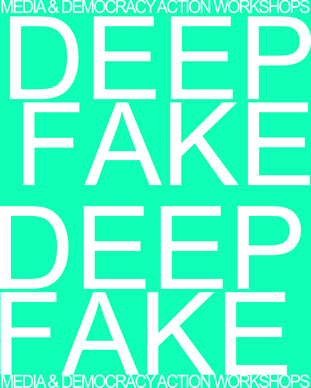 Deepfakes poster workshop