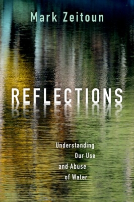 Understanding our Use and Abuse of Water