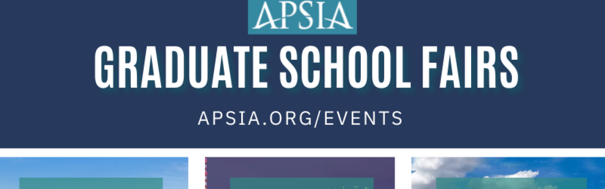 APSIA in-person grad school fairs, fall 2024