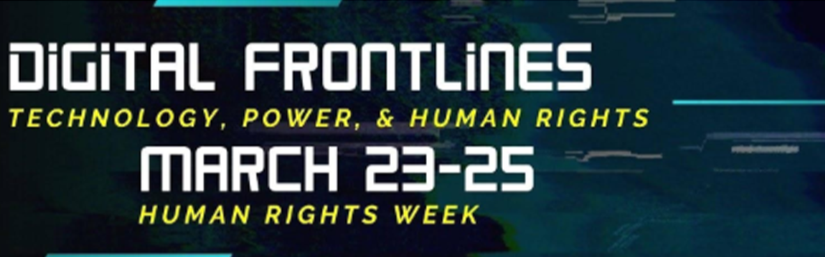 Digital Frontlines: Technology, Power, and Human Rights
