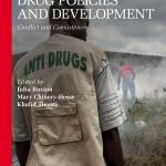 Drug Policies and Development Conflict and Coexistence