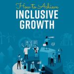 How to Achieve Inclusive Growth_book cover