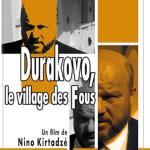DURAKOVO, LE VILLAGE DES FOUS