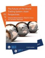 The Future of the World Trading System: Asian Perspectives